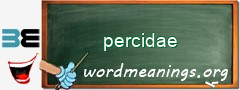 WordMeaning blackboard for percidae